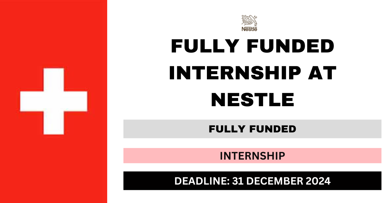 Feature image for Fully Funded Internship at Nestle 2024-25