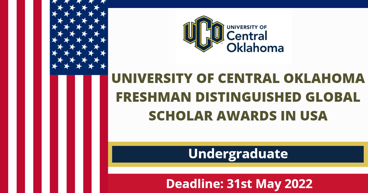 Feature image for University of Central Oklahoma Freshman Distinguished Global Scholar Awards in USA