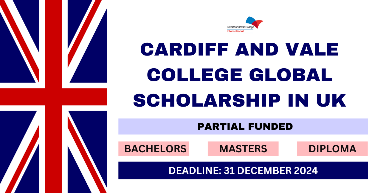 Feature image for Cardiff and Vale College Global Scholarship in UK 2024