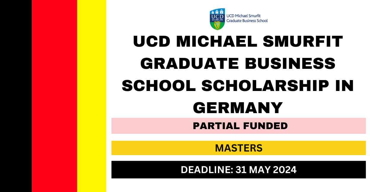 Feature image for UCD Michael Smurfit Graduate Business School Scholarship in Germany 2024