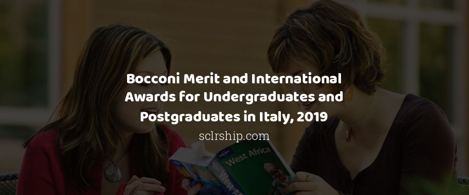 Feature image for Bocconi Merit and International Awards for Undergraduates and Postgraduates in Italy, 2019