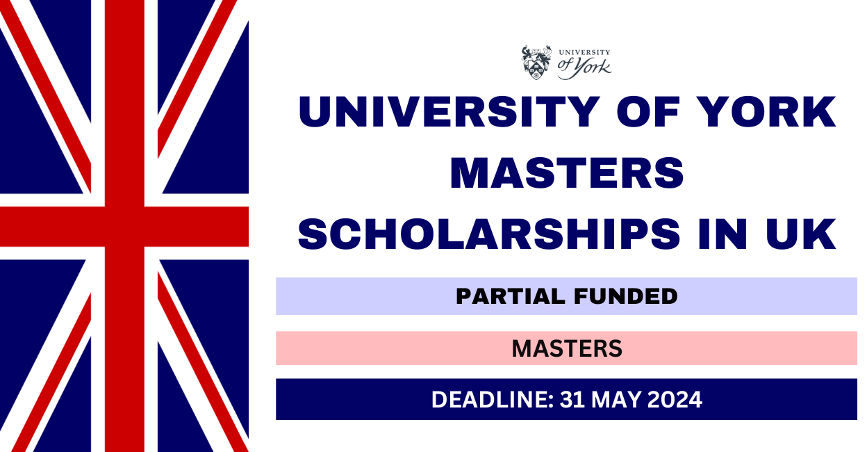 Feature image for University of York Masters Scholarships in UK 2024