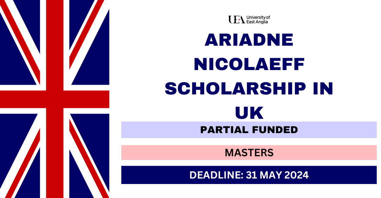 Feature image for Ariadne Nicolaeff Scholarship in UK 2024