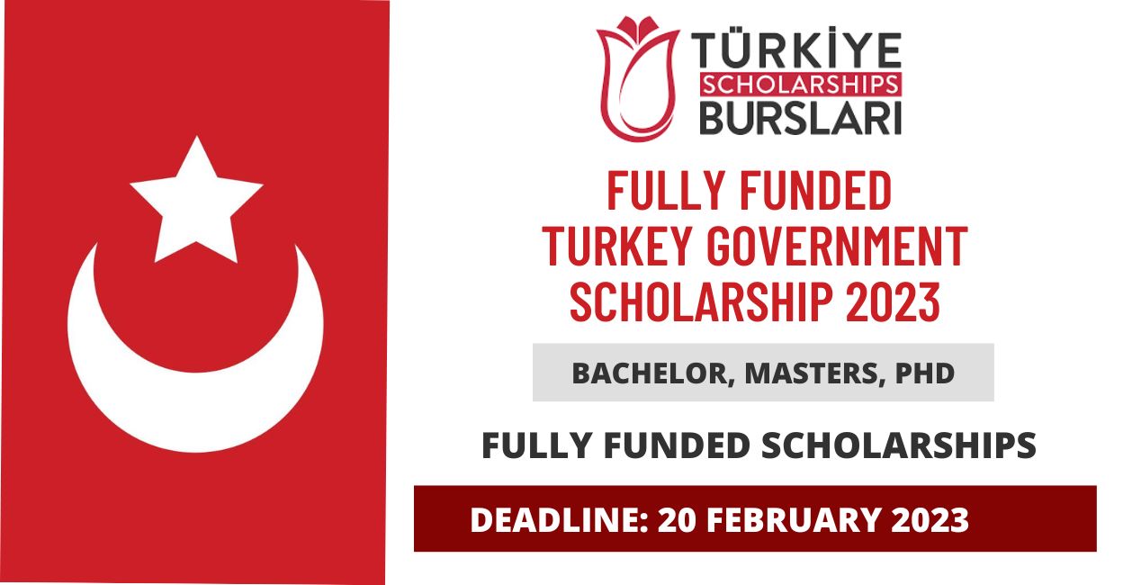 Feature image for Fully Funded Turkey Government Scholarship 2023 | Turkiye Burslari Scholarships
