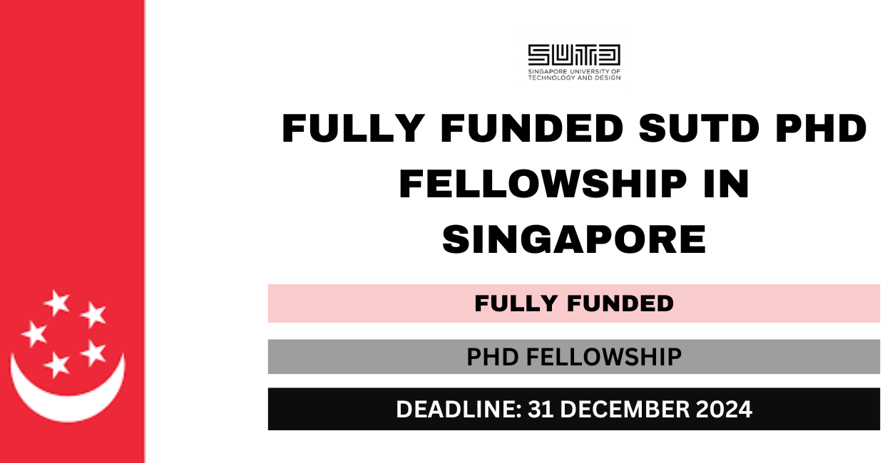 Feature image for Fully Funded SUTD PhD Fellowship in Singapore 2024
