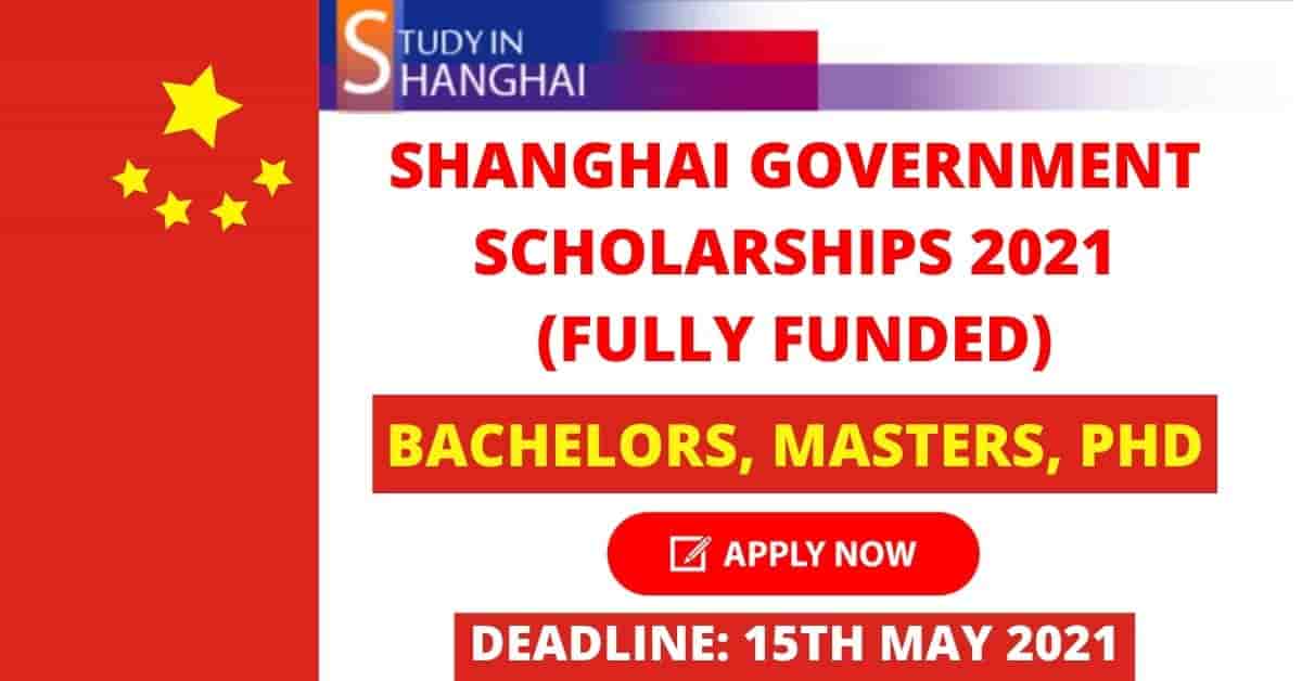 Feature image for Fully Funded Shanghai Government Scholarships 2021