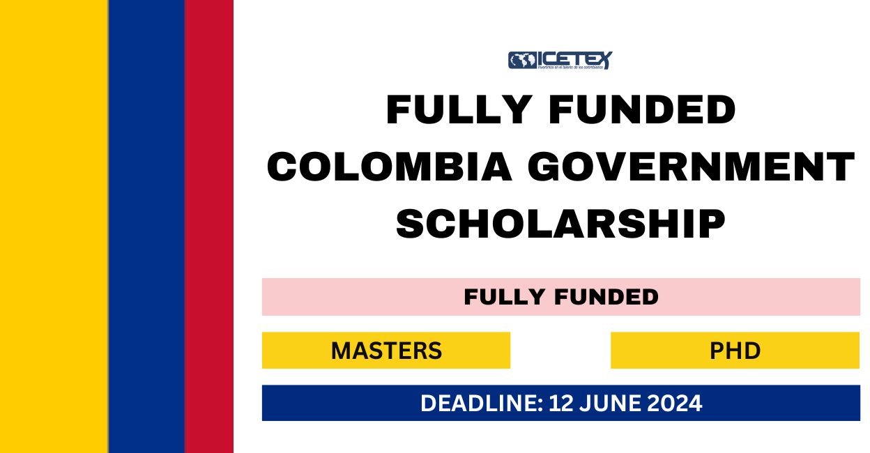 Feature image for Fully Funded Colombia Government Scholarship 2024