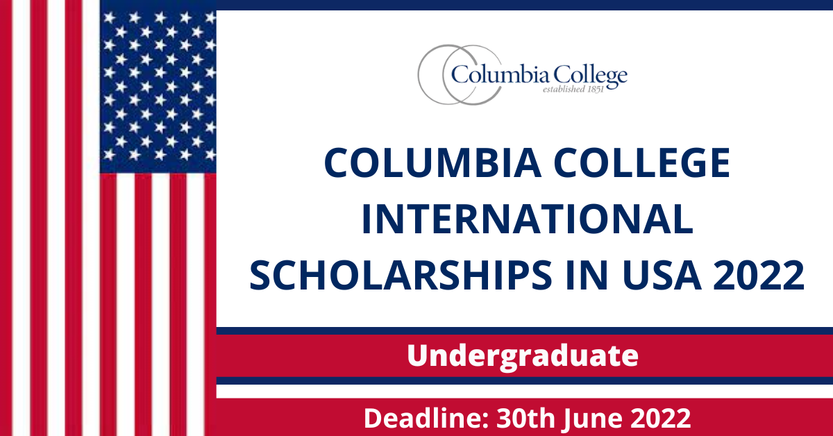 Feature image for Columbia College International scholarships in USA 2022