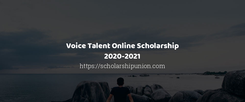 Feature image for Voice Talent Online Scholarship 2020-2021