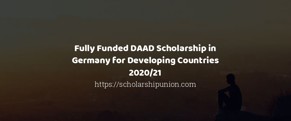 Feature image for Fully Funded DAAD Scholarship in Germany for Developing Countries 2020/21