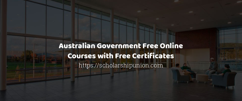 Feature image for Australian Government Free Online Courses with Free Certificates