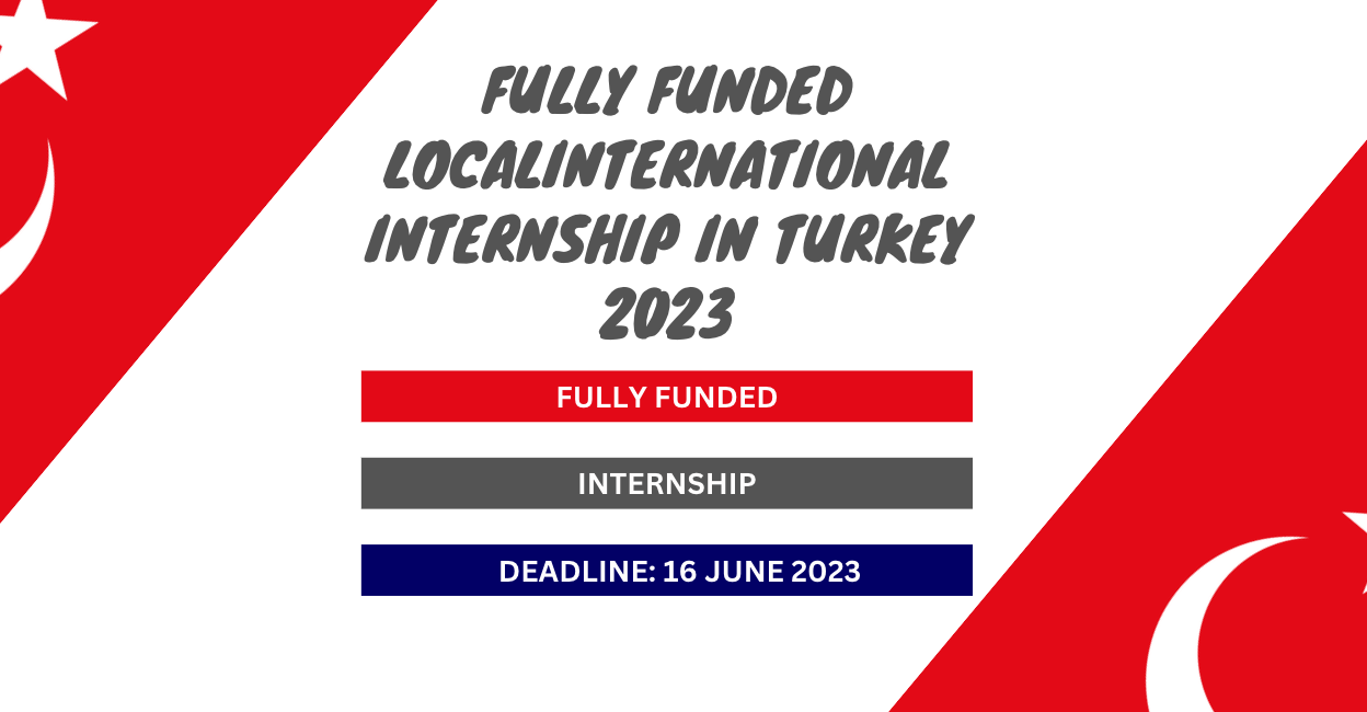 Feature image for Fully Funded LOCALINTERNational Internship in Turkey 2023