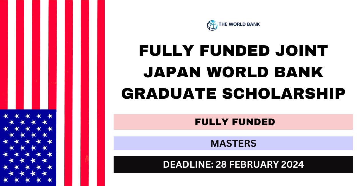 Feature image for Fully Funded Joint Japan World Bank Graduate Scholarship 2024