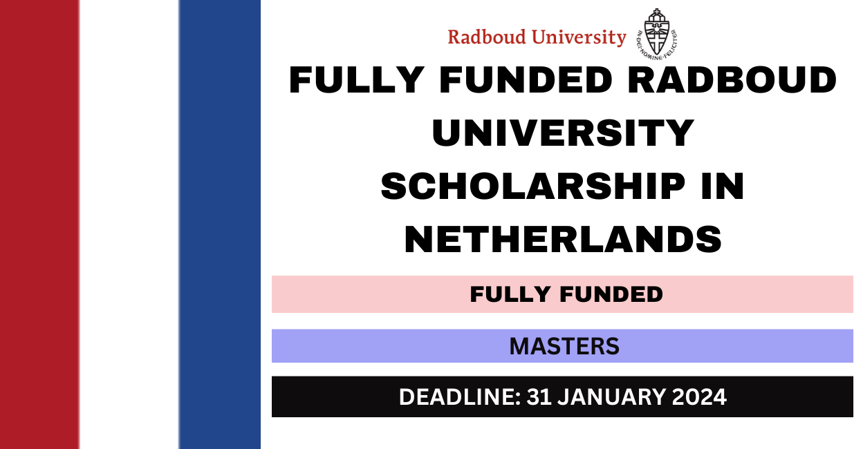 Feature image for Fully Funded Radboud University Scholarship in Netherlands 2024-25