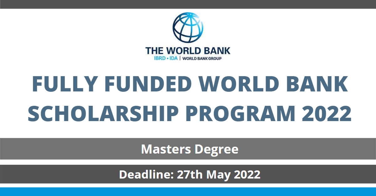 Feature image for Fully Funded World Bank Scholarship Program 2022