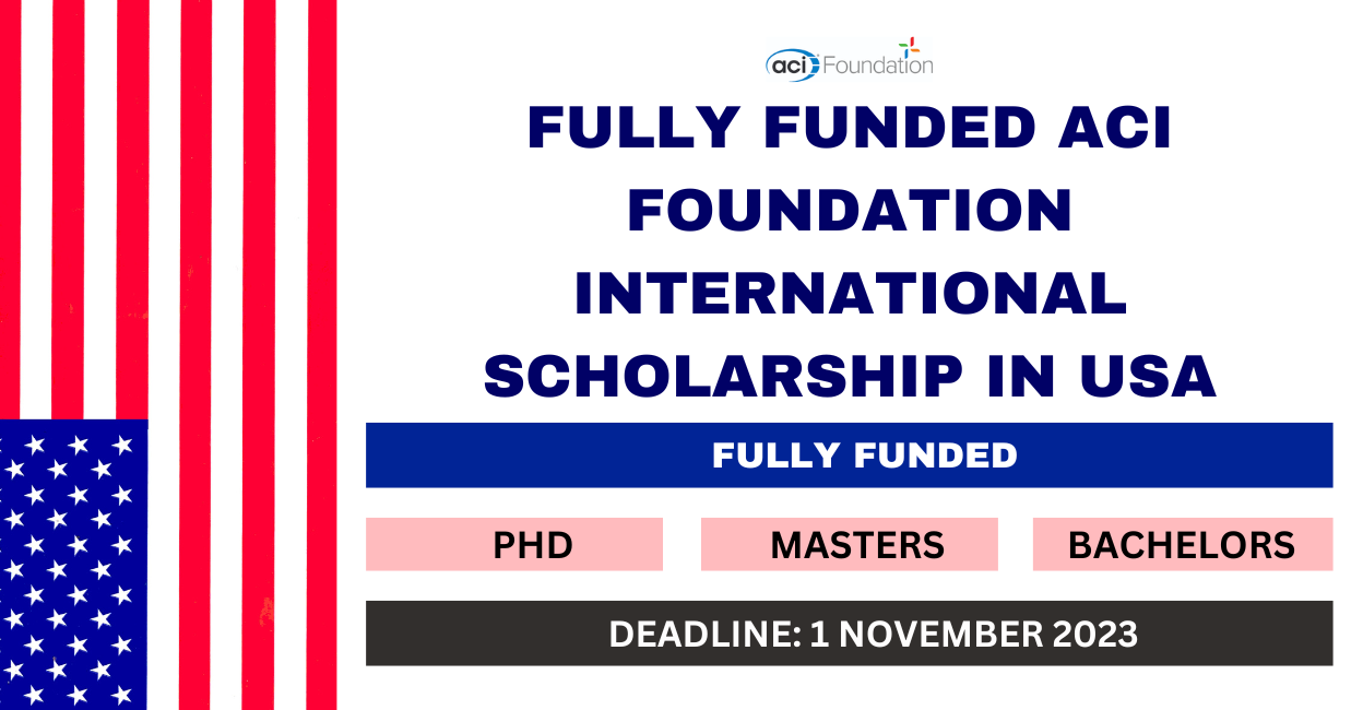 Feature image for Fully Funded ACI Foundation International Scholarship in USA 2024