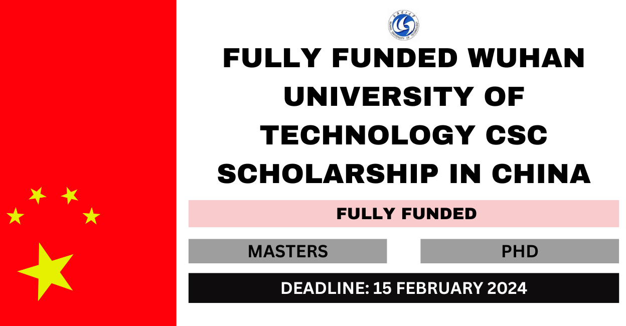 Feature image for Fully Funded Wuhan University of Technology CSC Scholarship in China 2024