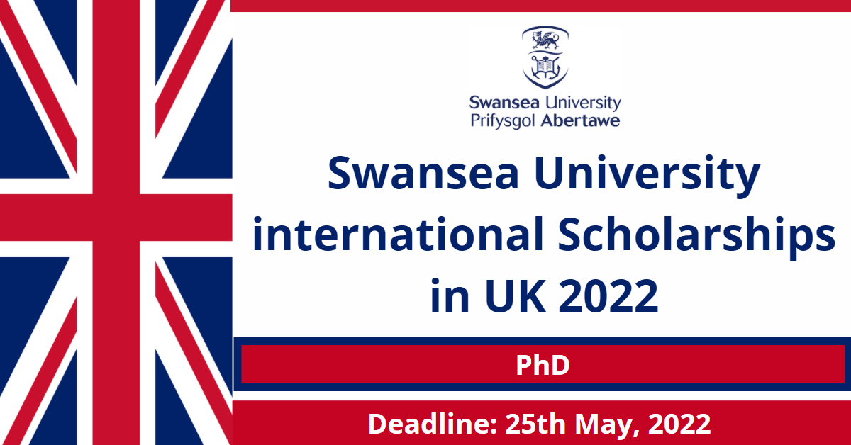 Feature image for Swansea University international Scholarships in UK 2022