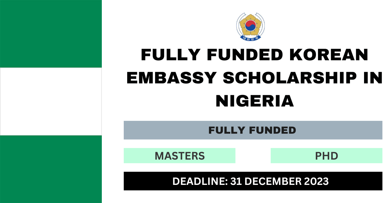 Feature image for Fully Funded Korean Embassy Scholarship in Nigeria 2024