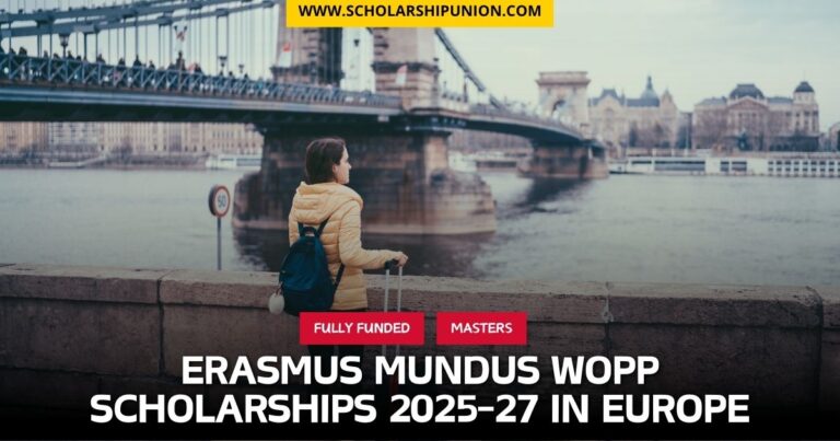 Fully Funded Erasmus Mundus WOPP Scholarship 2025-27 in Europe