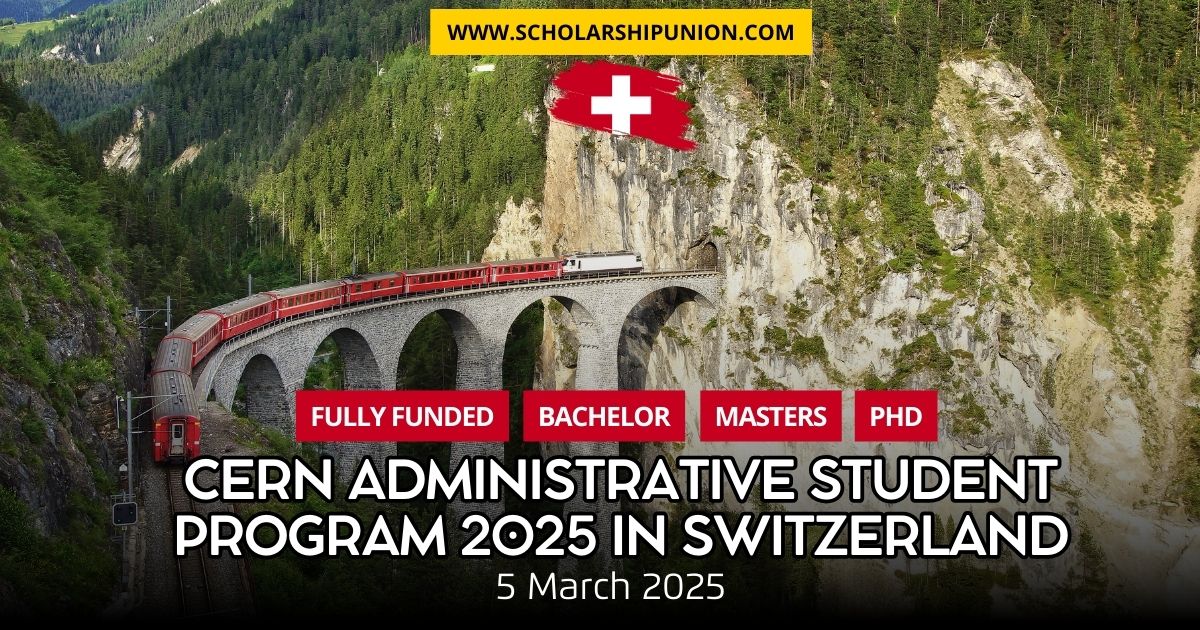 Fully Funded CERN Scholarship Program 2025 in Switzerland