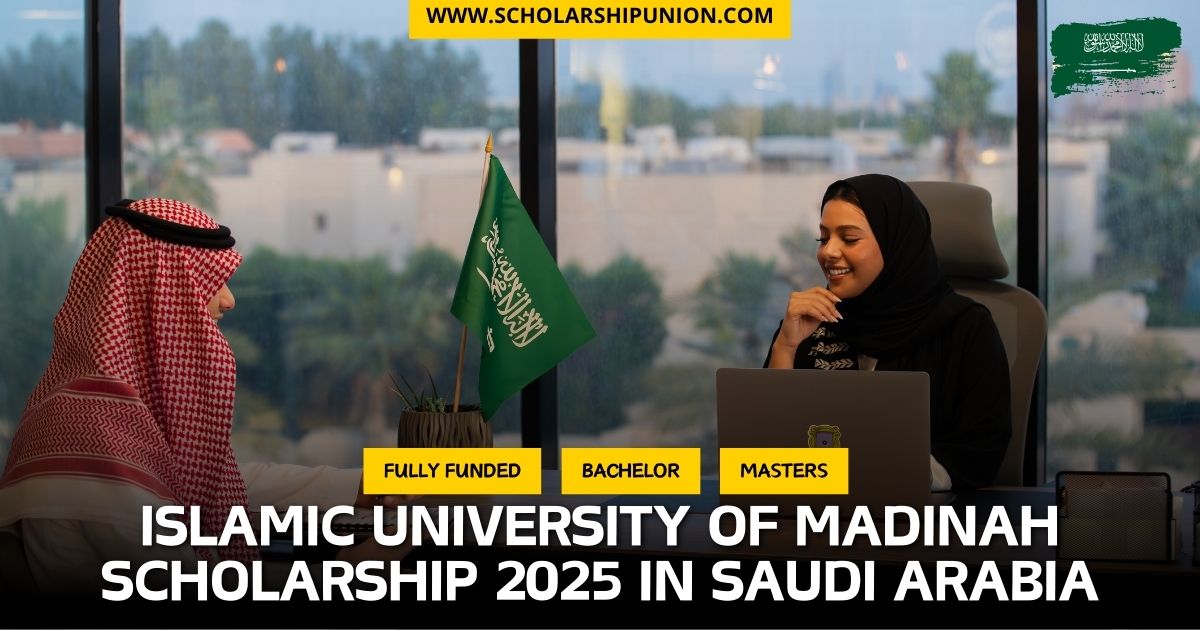 Fully Funded Islamic University of Madinah Scholarship 2025 in Saudi Arabia