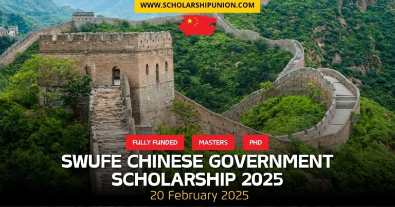 Fully Funded SWUFE Chinese Government Scholarship 2025-26