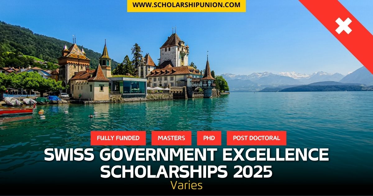 Fully Funded Swiss Government Excellence Scholarships 2025