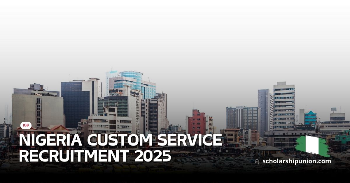 Nigeria Custom Service Recruitment 2025