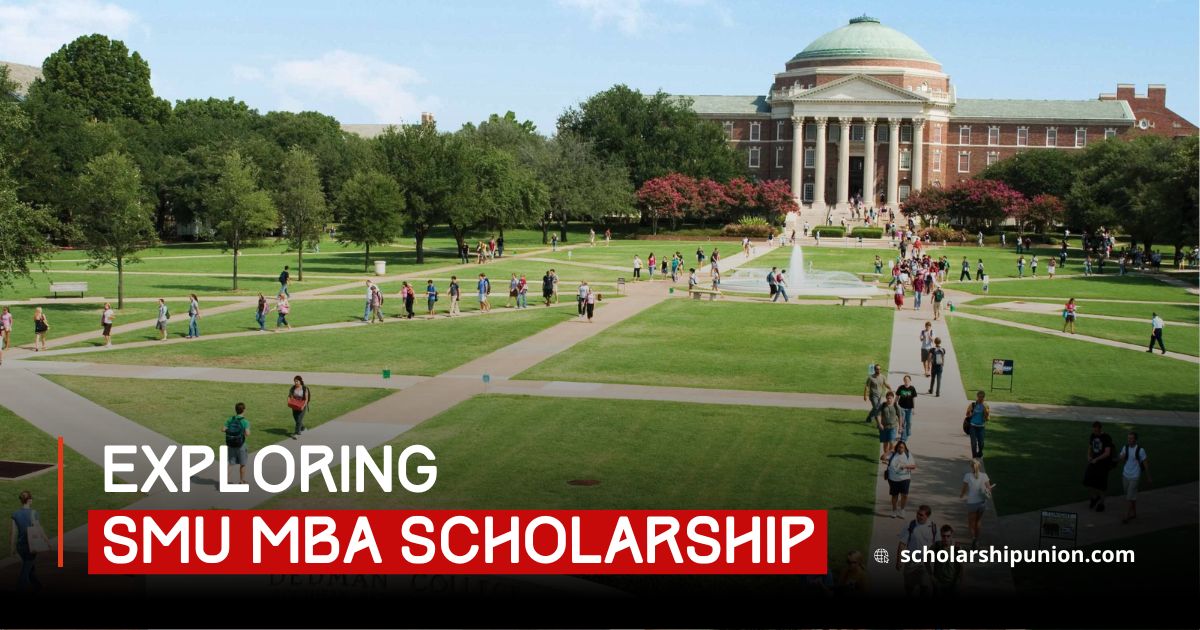 Exploring SMU MBA Scholarship Opportunities in Canada