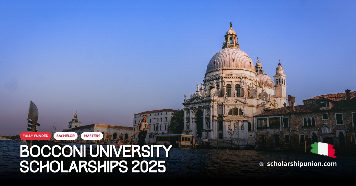 Bocconi University Scholarships 2025 in Italy | Fully Funded