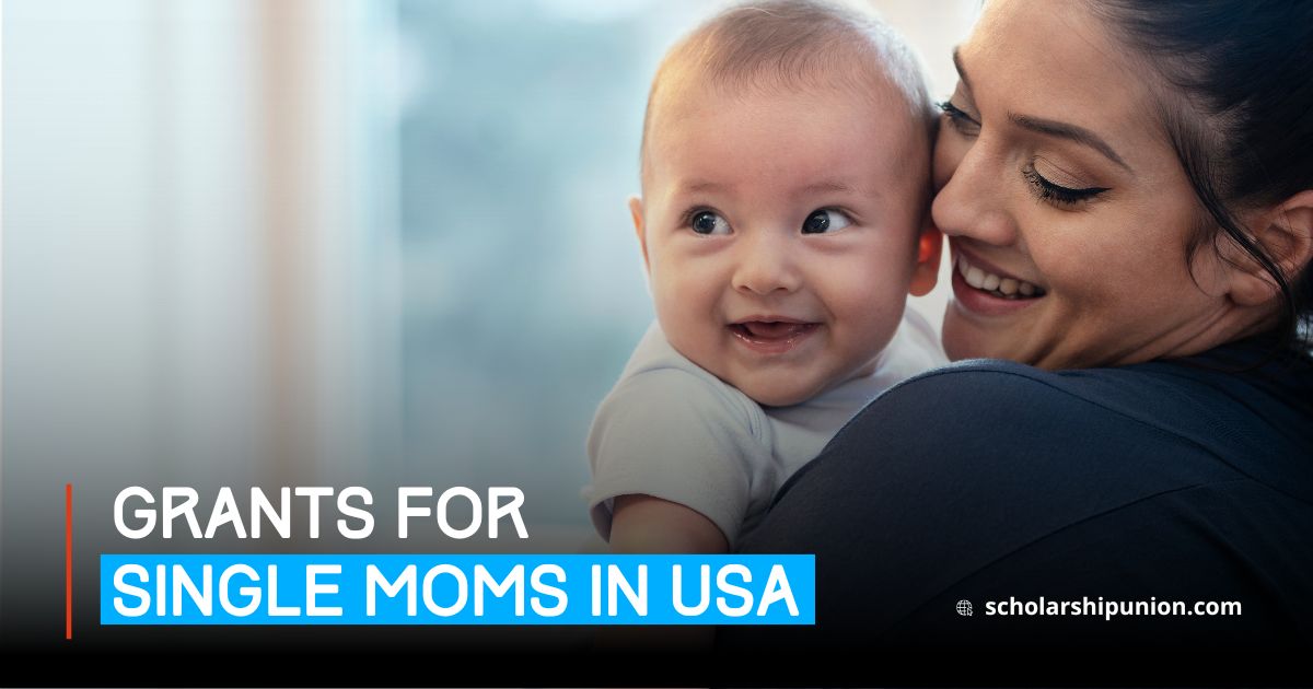 Top 11 Grants For Single Moms in USA