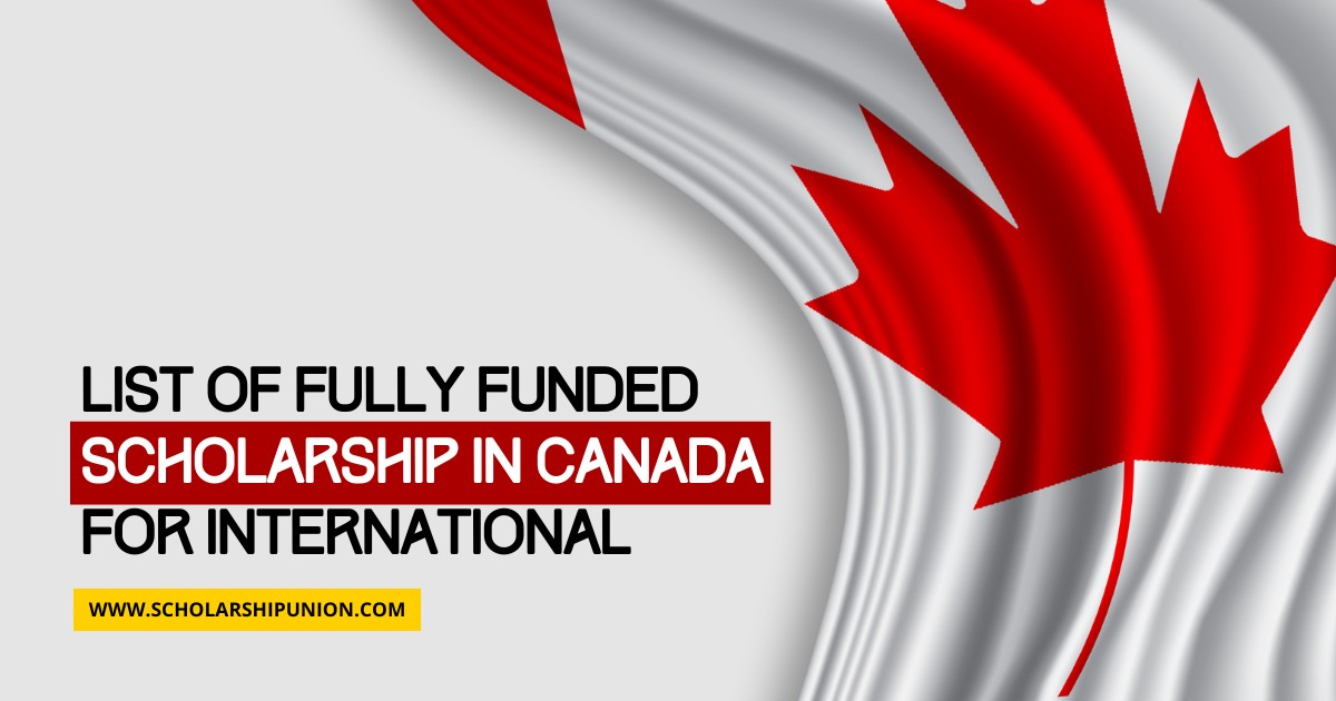 Top 25 Scholarships in Canada for International Students