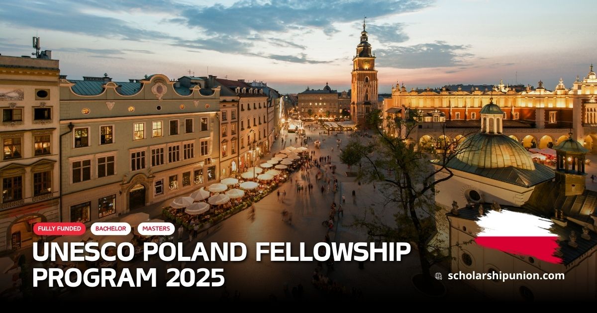 UNESCO Poland Fellowship Program 2025 | Fully Funded