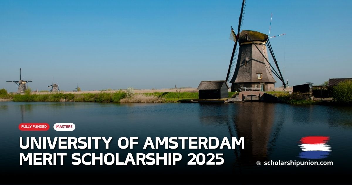 University of Amsterdam Merit Scholarship 2025 in the Netherlands