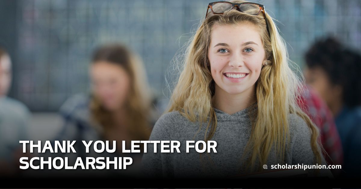 How to Write a Scholarship Thank You Letter