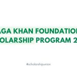 Aga Khan Foundation Scholarship Program 2026