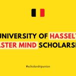 University of Hasselt Master Mind Scholarship 2025 in Belgium | Fully Funded