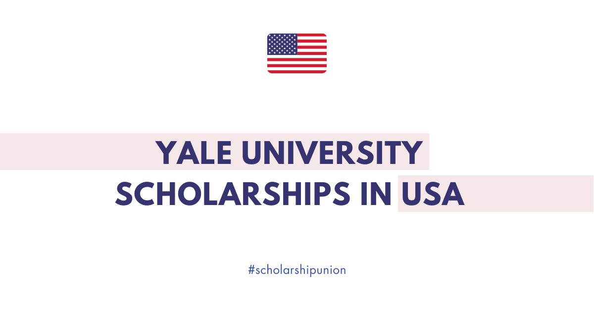 Yale University Scholarships 2025-2026 in USA