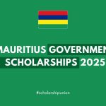 Mauritius Government Scholarships 2025 | Fully Funded