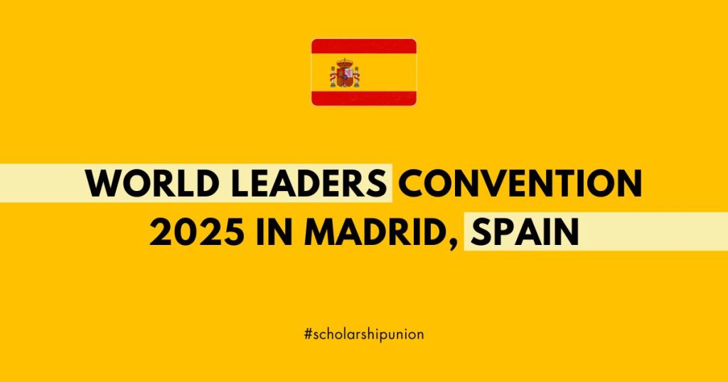 World Leaders Convention 2025 Spain | Fully Funded