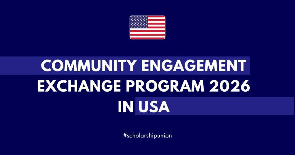 Community Engagement Exchange Program 2026 in USA | Fully Funded