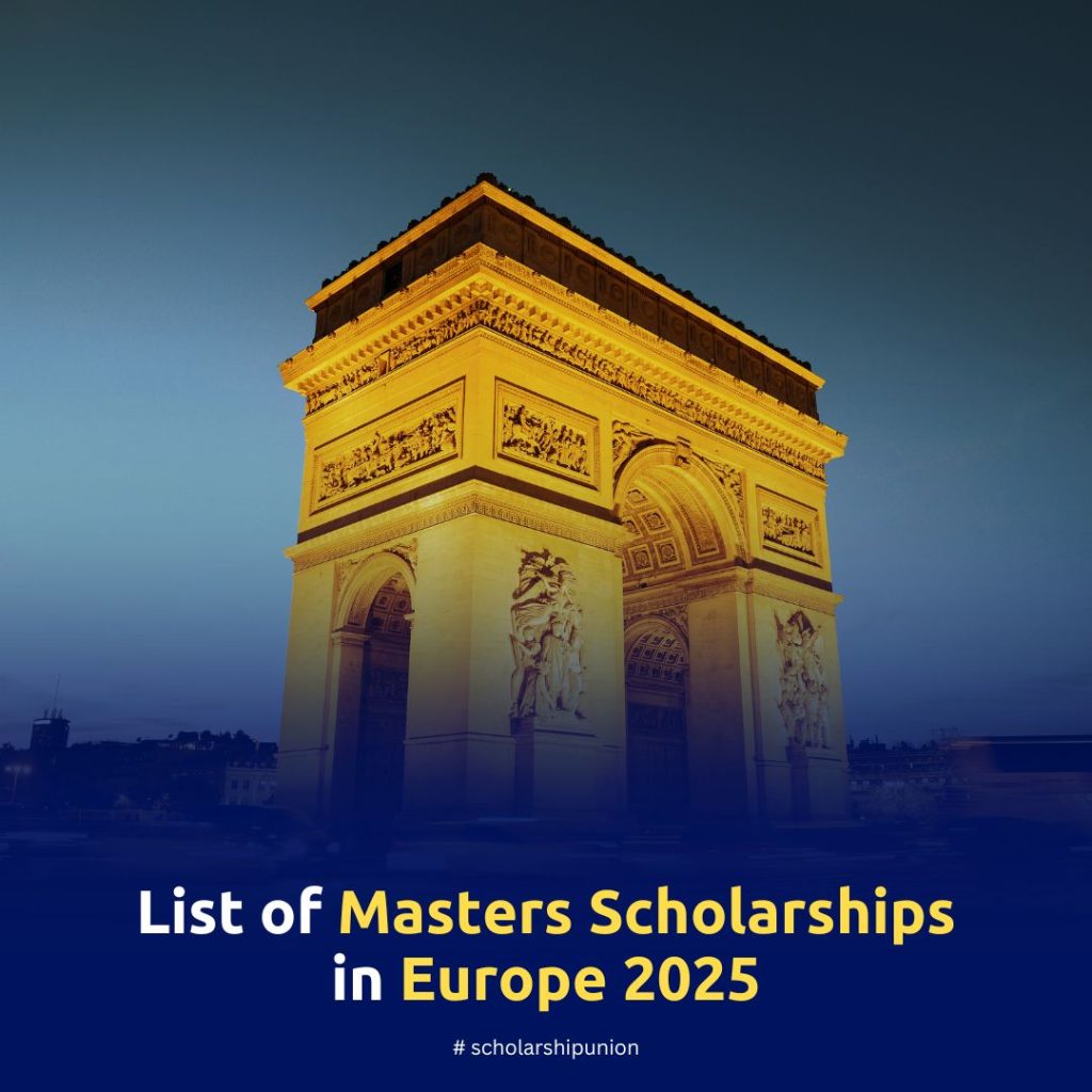 List of Masters Scholarships 2025 in Europe