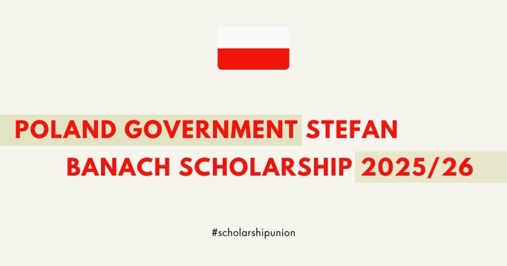 Poland Government Stefan Banach Scholarship