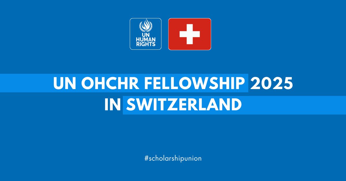 UN OHCHR Fellowship 2025 in Switzerland | Fully Funded