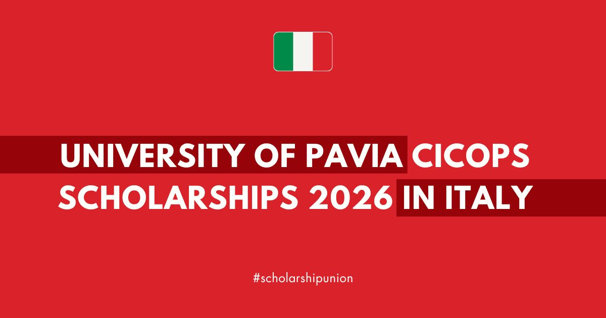 University of Pavia CICOPS Scholarships 2026 in Italy | Fully Funded