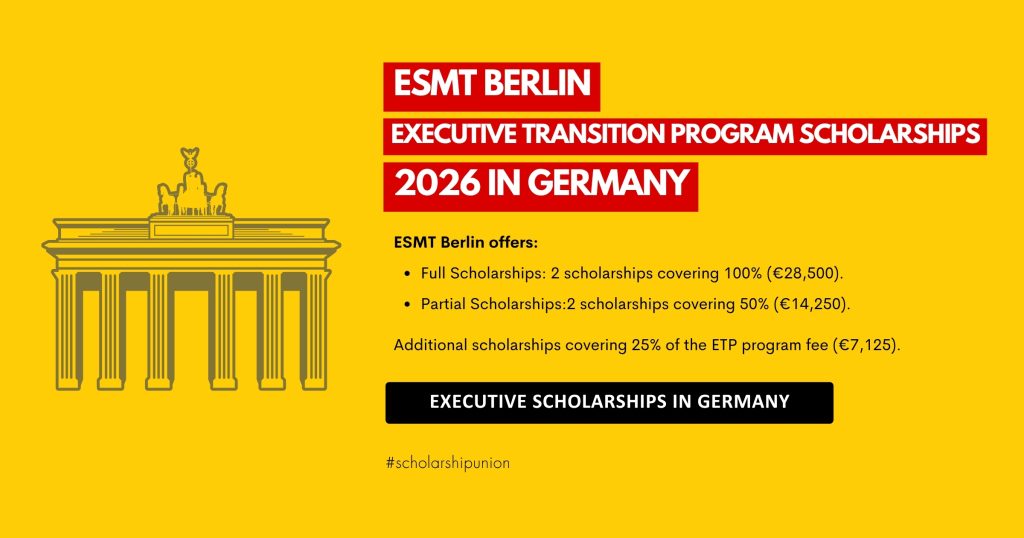 Fully Funded Summits 2025 | Top Global Opportunities for International 5 ESMT Berlin Executive Transition Program Scholarships 2026 in Germany