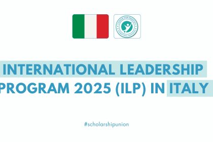 International Leadership Program 2025 (ILP) in Italy | Fully Funded
