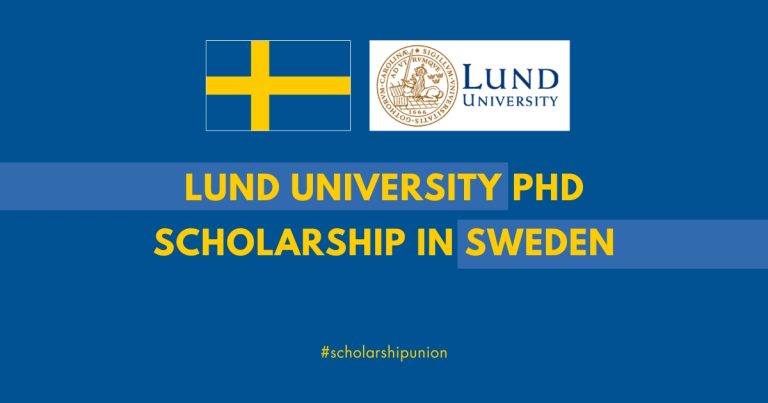 Lund University PHD Scholarship 2025 in Sweden | Fully Funded