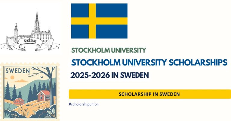 Stockholm University Scholarships 2025-2026 in Sweden | Fully Funded